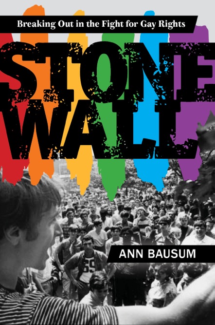 Read more about the article Ann Bausum Breaking Out With a New Book on the Evolution of Gay Rights: “Stonewall”